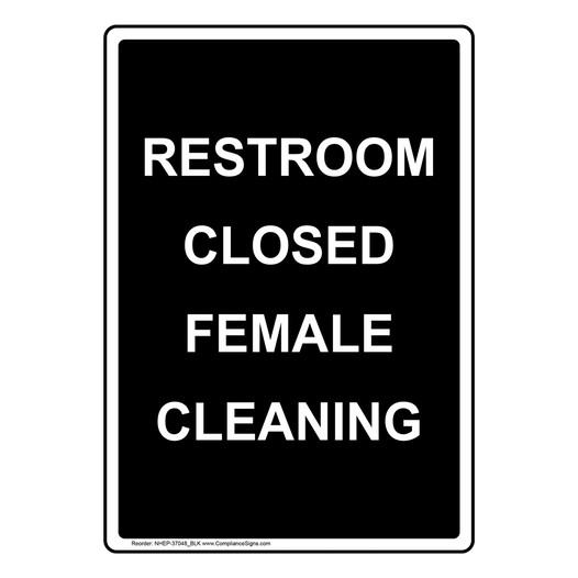 black-vertical-sign-restroom-closed-female-cleaning
