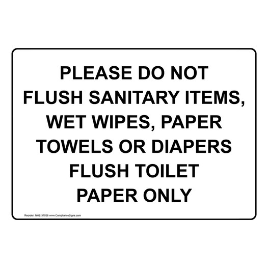 Please Do Not Flush Sanitary Items, Wet Wipes, Sign NHE-37036