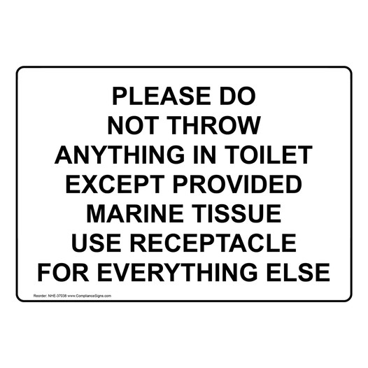 Please Do Not Throw Anything In Toilet Except Sign NHE-37038