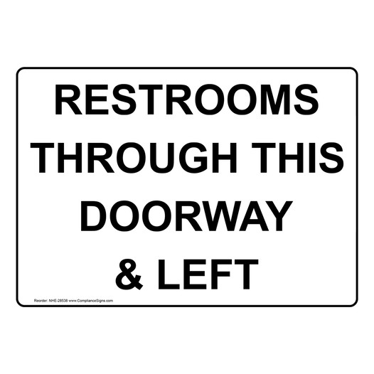 Restrooms Through This Doorway And Left Sign NHE-28538