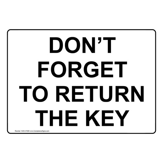 Don't Forget To Return The Key Sign NHE-37085
