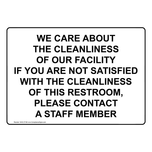 We Care About The Cleanliness Of Our Facility Sign NHE-37180