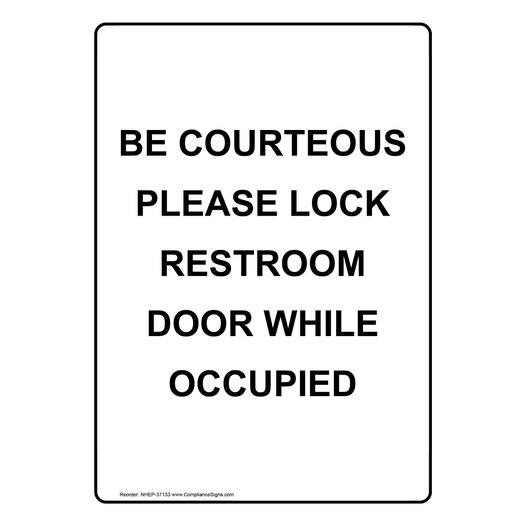 Portrait Be Courteous Please Lock Restroom Door Sign NHEP-37133