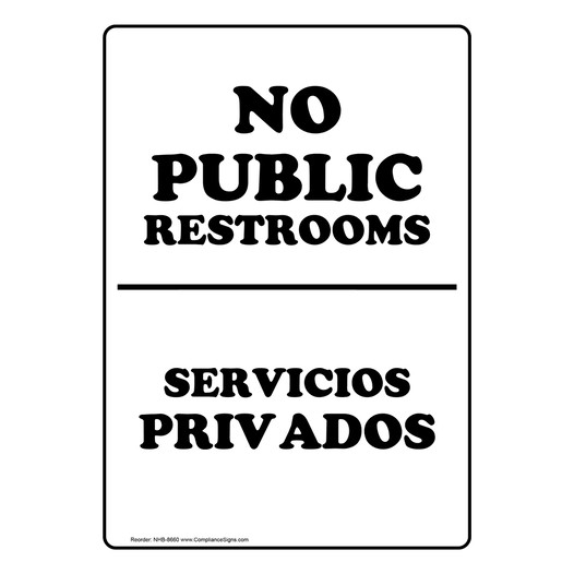 No Public Restrooms Bilingual Sign NHB-8660