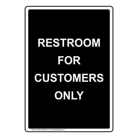 Portrait Restroom For Customers Only Sign NHEP-37052_BLK