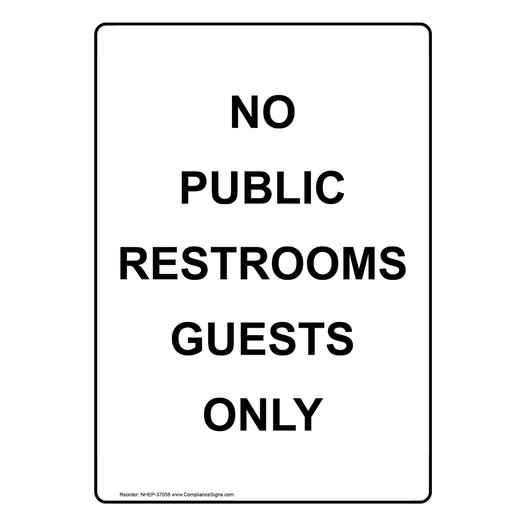 Portrait No Public Restrooms Guests Only Sign NHEP-37058