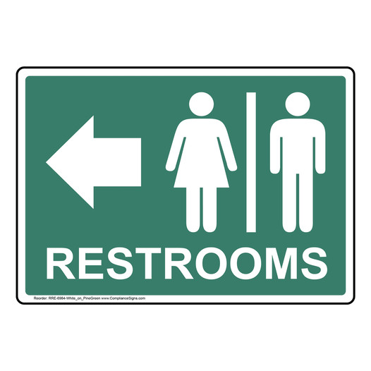 Pine Green Restrooms [Left Arrow] Sign With Symbol RRE-6984-White_on_PineGreen