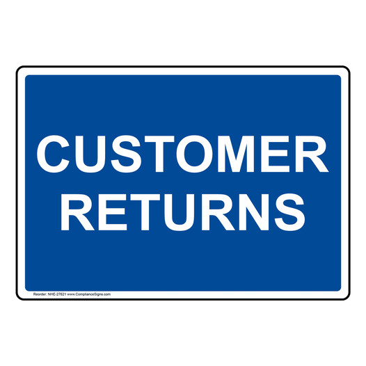 Customer Returns Sign NHE-27621