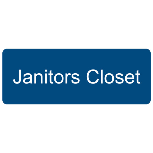 Blue Engraved Janitors Closet Sign