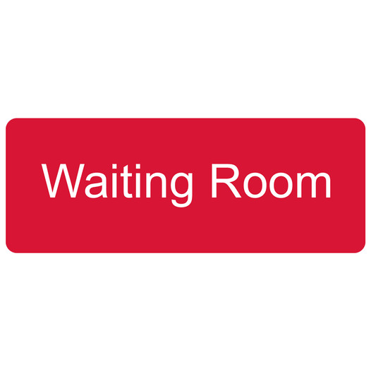Red Engraved Waiting Room Sign EGRE-640_White_on_Red