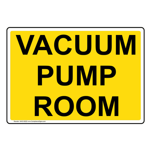 Vacuum Pump Room Sign NHE-30222