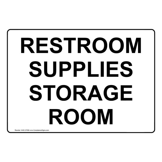 Restroom Supplies Storage Room Sign NHE-37056