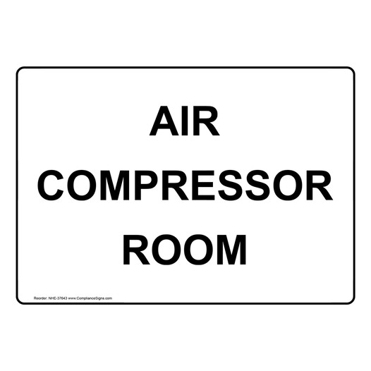 Air Compressor Room Sign NHE-37643