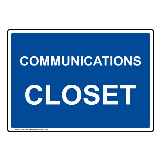 Communications Closet Sign NHE-7964 Wayfinding