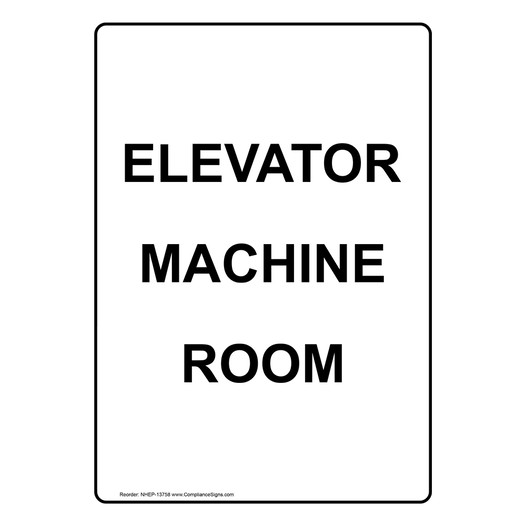 Portrait Elevator Machine Room Sign NHEP-13758