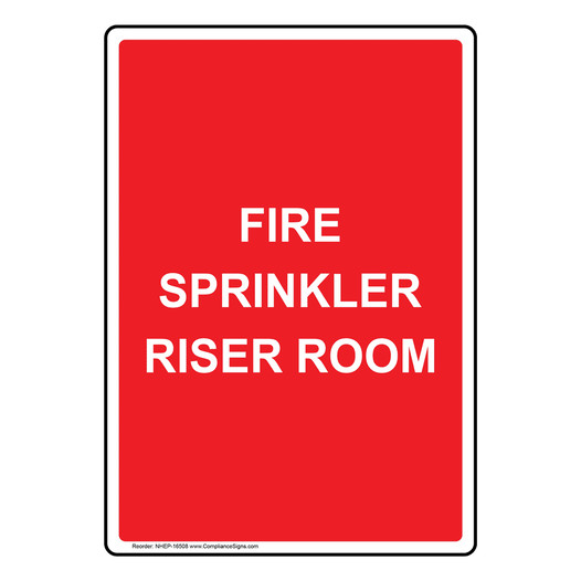 Portrait Fire Sprinkler Riser Room Sign NHEP-16508
