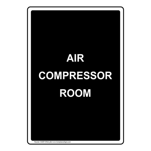 Portrait Air Compressor Room Sign NHEP-37643_BLK