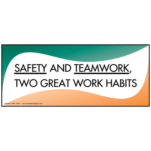Safety And Teamwork, Two Great Work Habits Banner NHE-19507