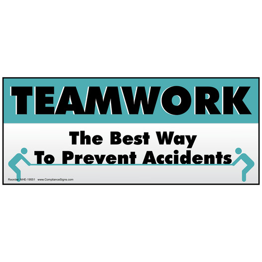 Teamwork The Best Way To Prevent Accidents Banner
