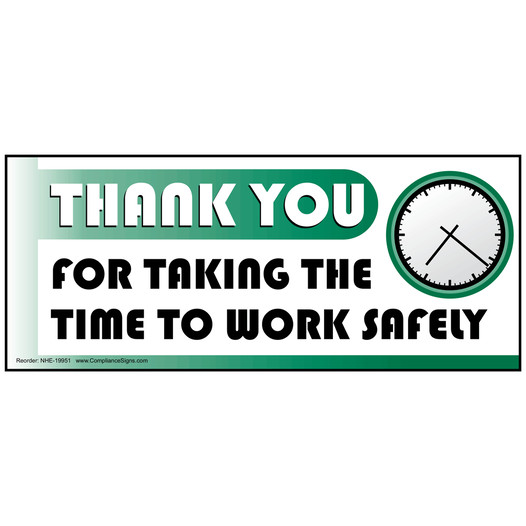 Thank You For Taking The Time To Work Safely Banner NHE-19951