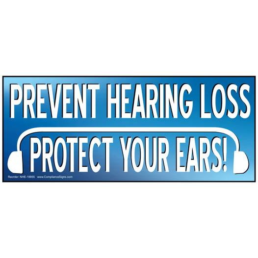 Prevent Hearing Loss Protect Your Ears Banner NHE-19955