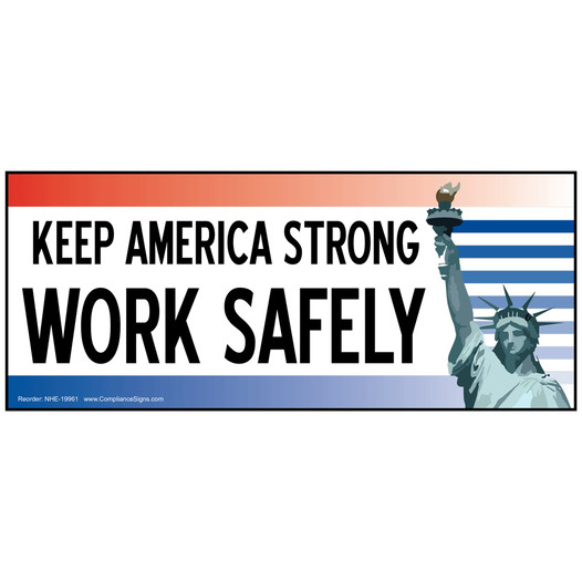 Keep America Strong Work Safely Banner NHE-19961