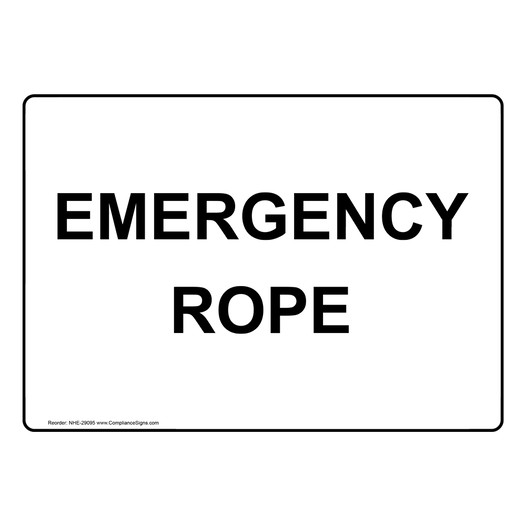 Emergency Rope Sign NHE-29095
