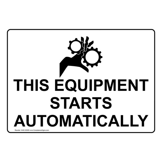 This Equipment Starts Automatically Sign With Symbol NHE-30305
