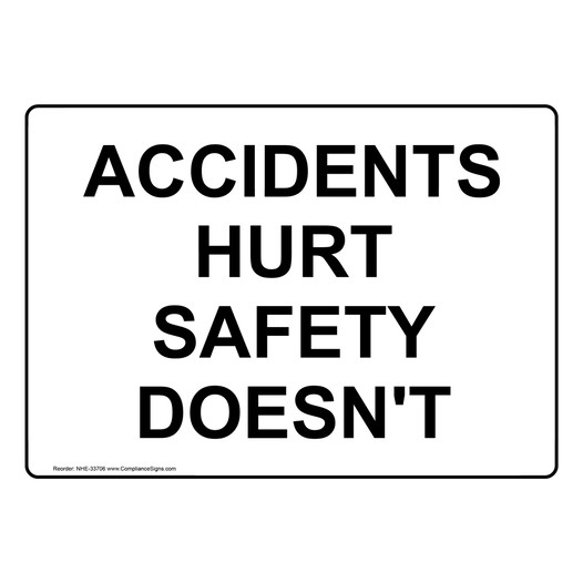 Accidents Hurt Safety Doesn't Sign NHE-33706