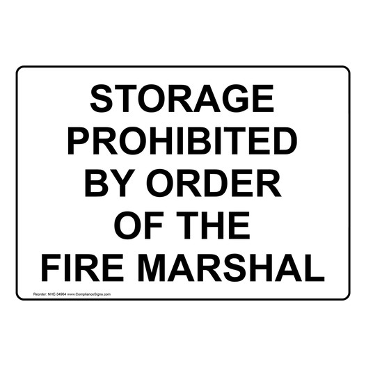 Storage Prohibited By Order Of The Fire Marshal Sign NHE-34964
