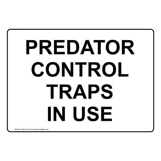 Predator Control Traps In Use Sign NHE-39119