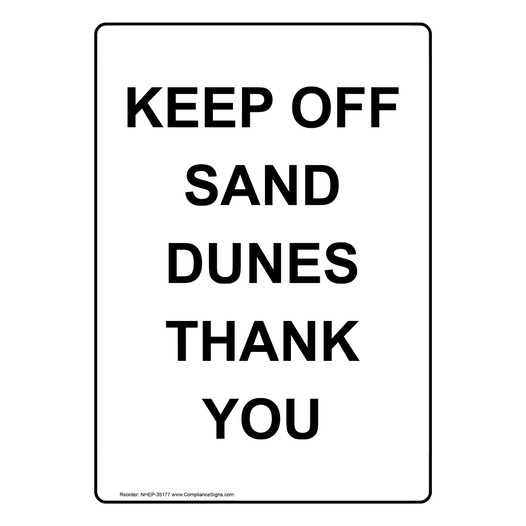Portrait Keep Off Sand Dunes Thank You Sign NHEP-35177