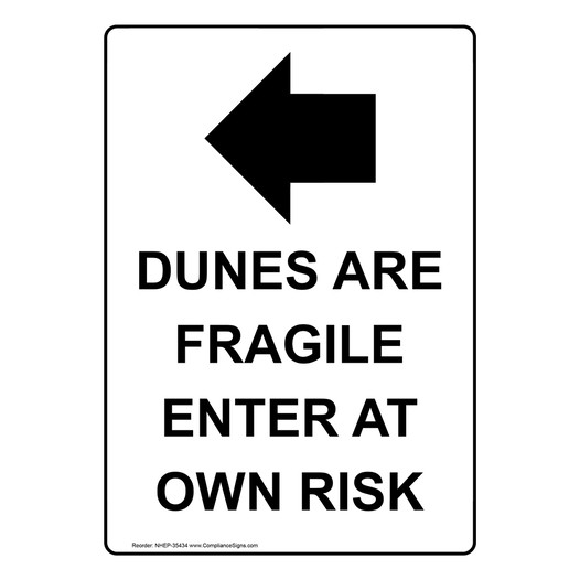 Portrait Dunes Are Fragile [With Left Arrow] Sign NHEP-35434