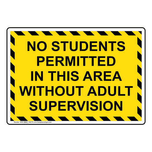 No Students Permitted In This Area Without Sign NHE-38663_YBSTR