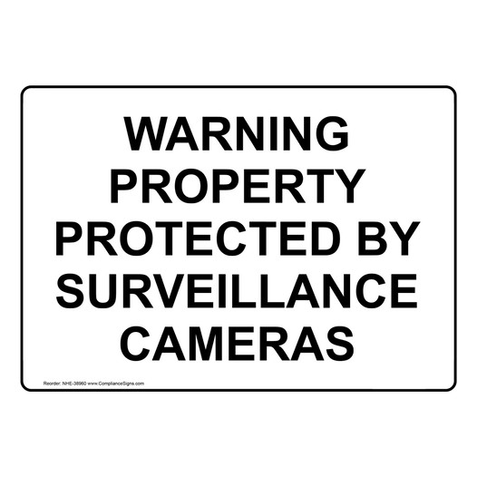 Warning Property Protected By Surveillance Cameras Sign NHE-38960