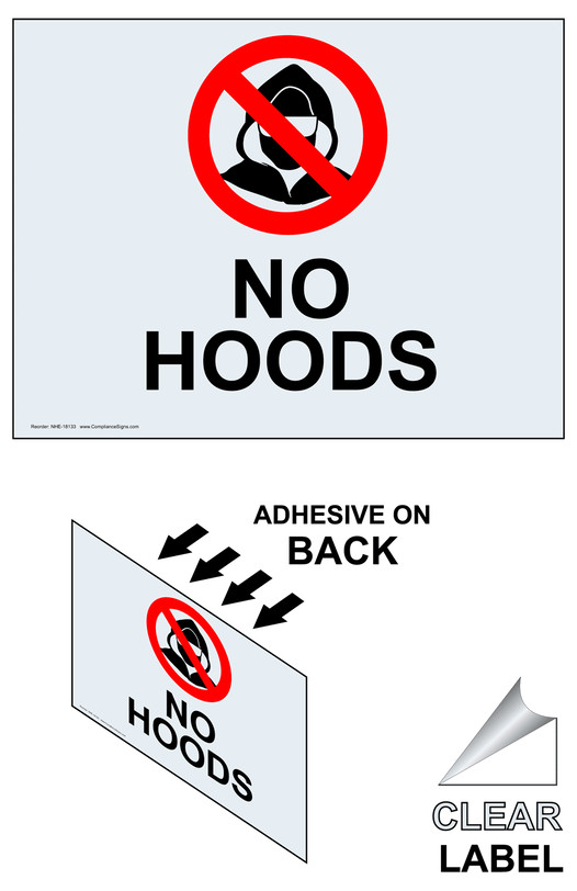No Hoods Label Sign for Dining / Hospitality / Retail NHE-18133