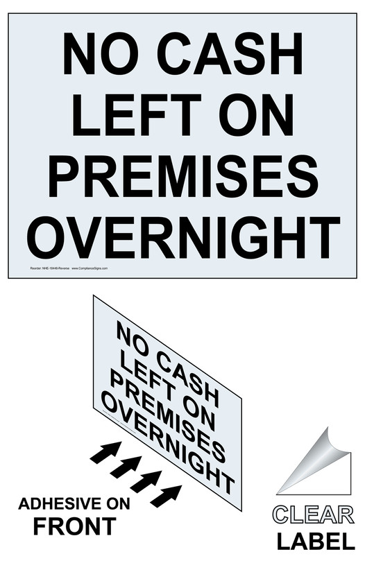 NO CASH LEFT ON PREMISES OVERNIGHT Label With Front Adhesive NHE-18448-Reverse