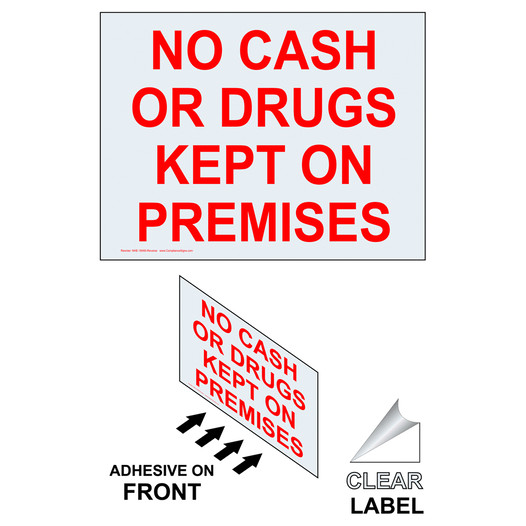 NO CASH OR DRUGS KEPT ON PREMISES Label With Front Adhesive NHE-18460-Reverse