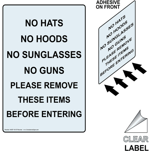 Portrait NO HATS NO HOODS NO SUNGLASSES NO GUNS PLEASE REMOVE THESE ITEMS Label With Front Adhesive NHEP-18137-Reverse