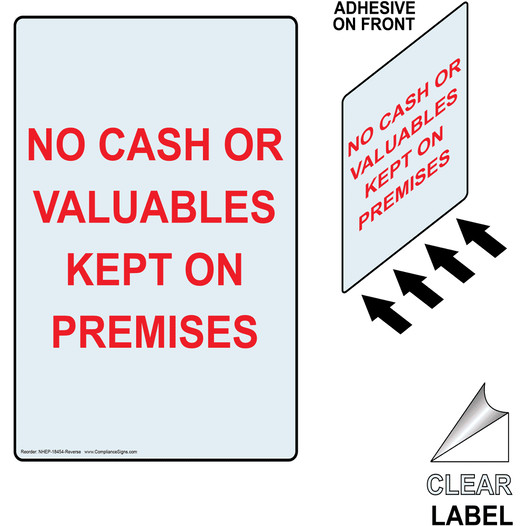 Portrait NO CASH OR VALUABLES KEPT ON PREMISES Label With Front Adhesive NHEP-18454-Reverse