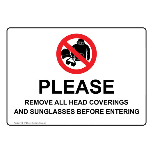 Please Remove All Head Coverings And Sunglasses Sign NHE-18124