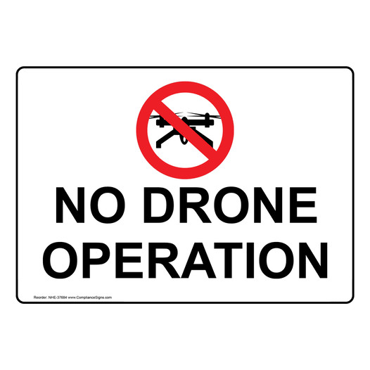 No Drone Operation Sign With Symbol NHE-37684