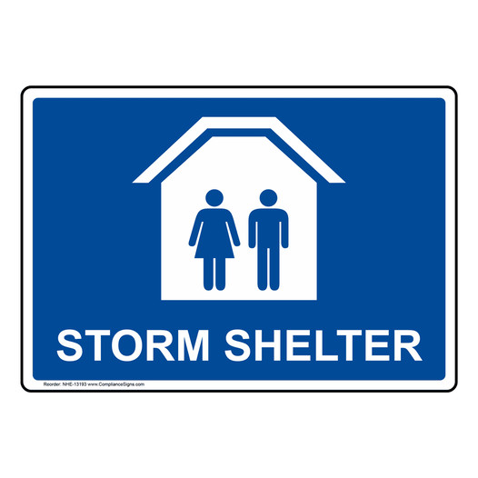 Storm Shelter Sign NHE-13193 Severe Weather Shelter