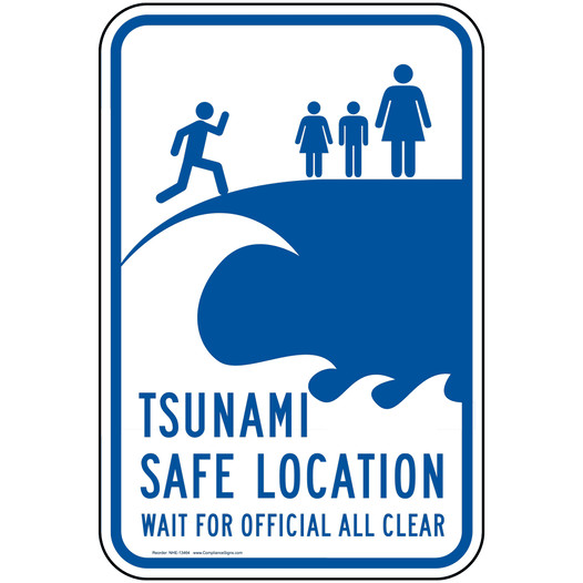 Tsunami Safe Location Wait For Official All Clear Sign NHE-13464