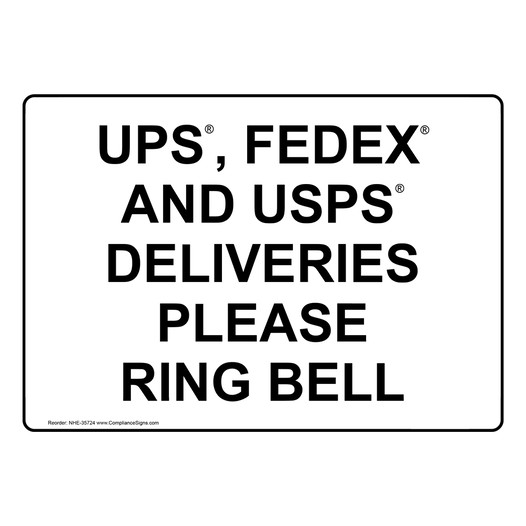UPS Fedex And Usps Deliveries Please Ring Bell Sign NHE-35724