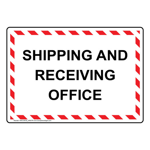 Shipping And Receiving Office Sign NHE-38724_WRSTR