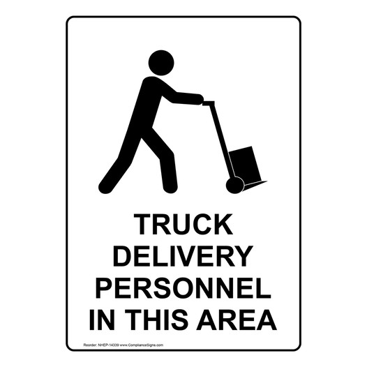 Portrait Truck Delivery Personnel Sign With Symbol NHEP-14339