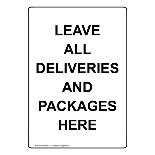Portrait Leave All Deliveries And Packages Here Sign NHEP-35710