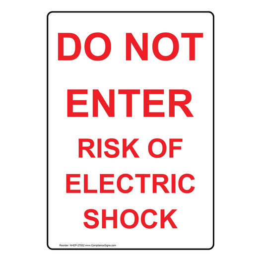 Portrait Do Not Enter Risk Of Electric Shock Sign NHEP-27052