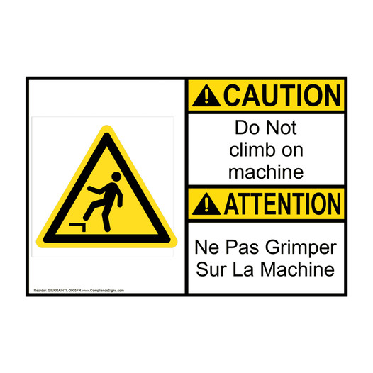 English + French ANSI CAUTION Do Not climb on machine - Ne Pas Sign With Symbol - SIERRAINTL-0005FR